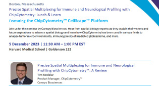 Precise Spatial Multiplexing for Immune and Neurological Profiling with ChipCytometry: Lunch & Learn